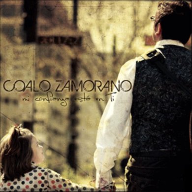 Coalo Zamorano – Mi confianza está en Ti Coalo2009
