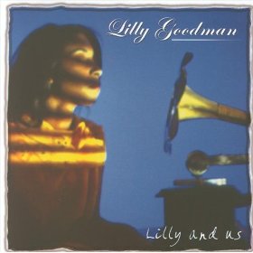 Lilly Goodman - Lilly And Us